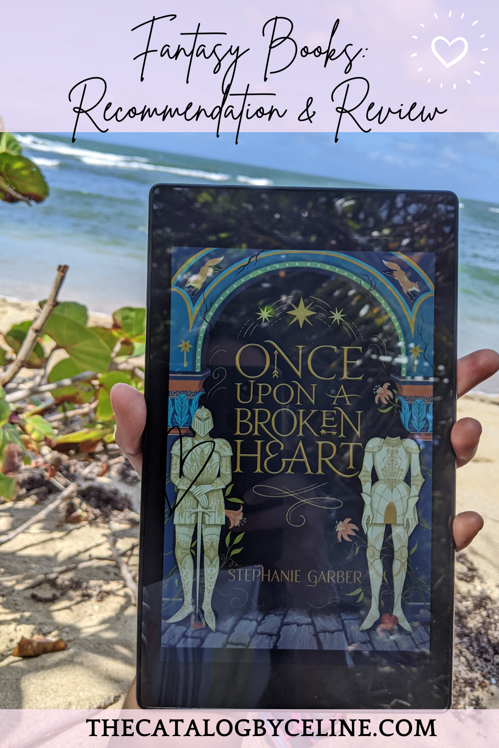 Fantasy Books: Once Upon A Broken Heart